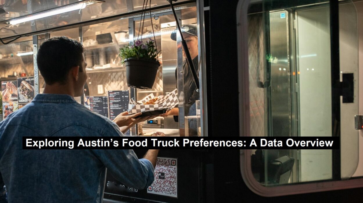 Austin’s Food Truck Preferences